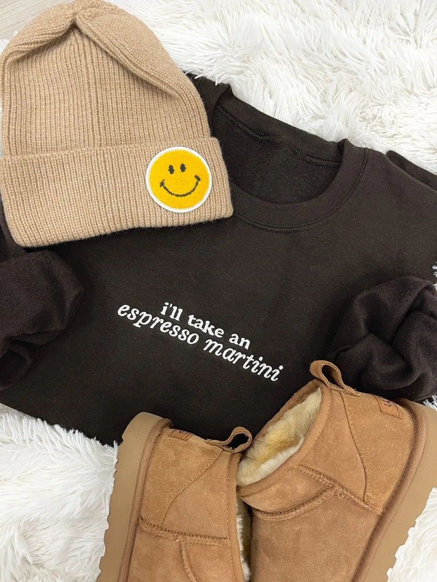 Make It Yours™ 'I'll Just Have' Crewneck Sweatshirt